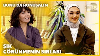 teve2de Bunu da Konuşalım  Şık Görünmenin Sırları [upl. by Iblok]