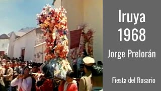 IRUYA 1968  Un cortometraje de Jorge Prelorán [upl. by Lilithe]