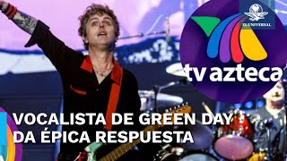 Exhortan a vocalista de Green Day no visitar TV Azteca tras chasco con Katy Perry [upl. by Halvaard]