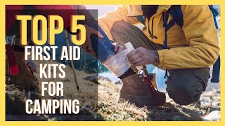 ✅ TOP 5 Best First Aid Kits For Camping 🩹🚑 2024 Review [upl. by Arac]