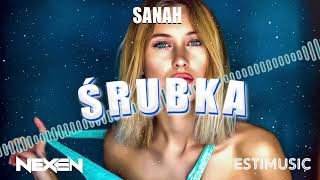 Sanah  Śrubka EstiMusic x Nexen2K Remix 2024 [upl. by Phylys]