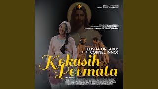 KEKASIH PERMATA Elisha Orcarus dan Cornel Innos [upl. by Neslund]