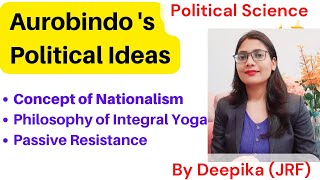 Aurobindo Ghosh Indian Political Thought [upl. by Reedy]