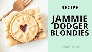 The BEST EVER Jammie Dodger Blondies  Step by Step Recipe and Top Tips [upl. by Akiehsat]