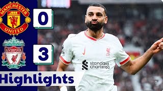 Manchester United vs Liverpool 03  All Goals amp Hіghlіghts  Premier League 20242025 [upl. by Yelknirb697]