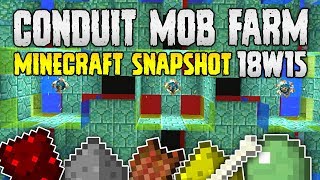 Minecraft 113 CONDUIT MOB FARM  Snapshot 18W15  Concept Build [upl. by Baiss496]