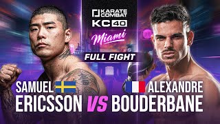 FULL FIGHT Samuel Ericsson vs Alexandre Bouderbane  KC40 [upl. by Hplodur]