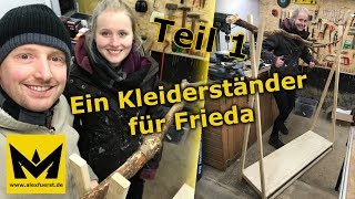 Wir bauen einen Kleiderständer für Frieda  clothes rack DIY [upl. by Hermosa]