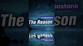 Hoobastank  The Reason Lyrics  Music Lyrics Hoobastank TheReason LyricVideo [upl. by Semmes]