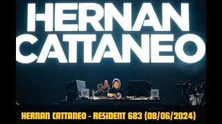 HERNAN CATTANEO  Resident 683  Tracklist 08062024 [upl. by Lawrence]