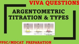 Argentometric titration amp Types  Definition and explanation  basic conceptspracticalvivatheory [upl. by Luttrell]