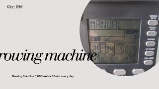 Rowing Machine 5000km for 30min every day 49 [upl. by Schofield]