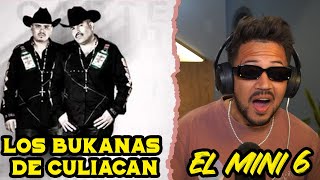 REACCIÓN a LOS Bukanas de Culiacan EL MINI 6 Carteles Unidos [upl. by Oremo]