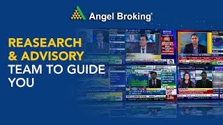 Research amp Advisory Team to Guide You  Angel Broking [upl. by Sydel]