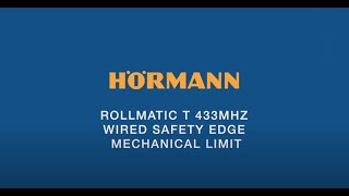 1 RollMatic T 433Mhz wired safety edge mechanical limit [upl. by Colvert]