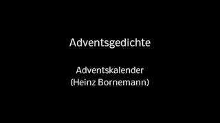 20 Adventsgedichte  Adventskalender Heinz Bornemann mit Hintergrundmusik [upl. by Kazimir]