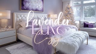 Lavender Luxe Cozy Glam Christmas Bedroom  Feminine amp Cozy Winter Decor [upl. by Shaner]