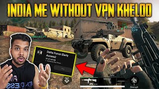 DELTA FORCE MOBILE EARLY ACCESS FINALLY  KAISE KHELE  INDIA ME WITHOUT VPN   WZM KILLER 💀💥 [upl. by Aerbua]