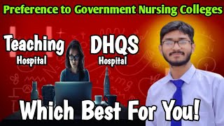 Teaching Hospitals amp DHQs Hospitals Facts l Which is Best For You l Government Nursing Colleges [upl. by Eilitan868]