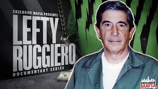 Lefty Ruggiero  The Bonanno Crime Family  Documentary Series [upl. by Nimar556]