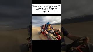 Santa escaping area 51 [upl. by Shirlee]