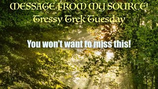 MESSAGE FROM MY SOURCE  TUESDAY TREK 9102024  You Dont Want to Miss This [upl. by Edahc]