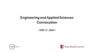 Stony Brook University 2024 College of Engineering and Applied Sciences Convocation [upl. by Neelon730]