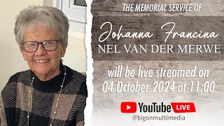 The Memorial Service of Johanna Francina Nel van der Merwe [upl. by Arej263]