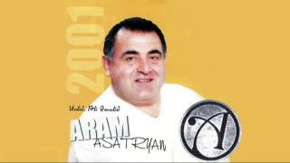 Aram Asatryan Արամ Ասատրյան  Asem te chasem [upl. by Yahsed968]