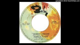 Oubedon Dondaine  Isabelle Pierre 1973 2020 Remaster [upl. by Vizza]