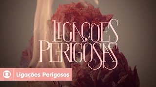 Ligações Perigosas abertura da minissérie da Globo assista [upl. by Aimerej]