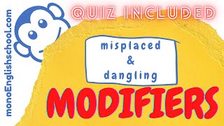 Misplaced and Dangling Modifiers  mono English school [upl. by Knorring]