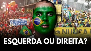 O BRASILEIRO É DE ESQUERDA OU DE DIREITA [upl. by Pyle]