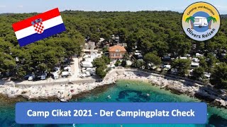 Camp Cikat 2021 Kroatien  Der Campingplatz Check [upl. by Jeniece446]