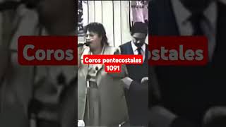 Coros pentecostales 1991 [upl. by Nattirb620]