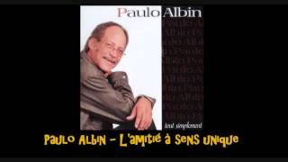 Paulo Albin Lamitié à sens unique [upl. by Denison679]