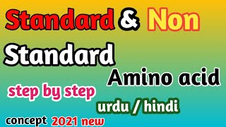 Standard amino acid and non standard amino acid difference and concept [upl. by Enitselec351]