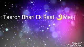 Taaron bhari ek raat mai tere khat padhenge sath mai Song awesome song love song cool song [upl. by Donadee]