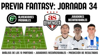 ✅ ANÁLISIS FANTASY JORNADA 34 ALINEACIONES Y RECOMENDACIONES DE CADA PARTIDO  BIWENGER 2324 [upl. by Nimesay946]