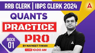 IBPS RRB CLERKIBPS CLERK 2024  Quants Practice Mock 1  By Navneet Tiwari [upl. by Annaiek728]