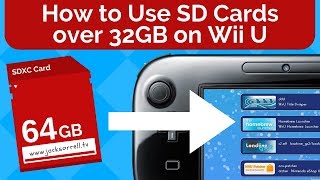 How to Use SD Cards Over 32GB on Wii U [upl. by Jala]