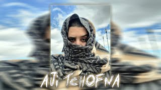 TFLOW  AJI TCHOFNA ✔ [upl. by Adianez]