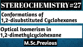 Conformations of 12 disubstituted cyclohexanes [upl. by Rexer]