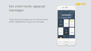 11  Hoe kan ik nieuwe apparaten en producten toevoegen aan de TaHoma app [upl. by Halimaj919]