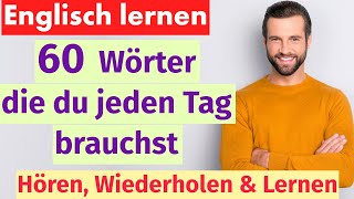 Englisch für Anfänger 60 Alltagswörter für den täglichen Gebrauch [upl. by Topper]