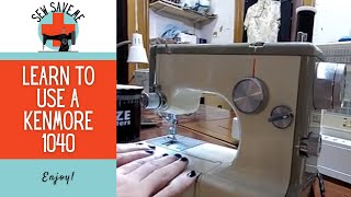 How to Use a Vintage Kenmore 1581040 Sewing Machine  Wind a bobbin thread stitches buttonholes [upl. by Frolick]