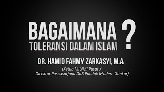 Kajian Pemikiran ᴴᴰ  Bagaimana Toleransi dalam Islam [upl. by Sitrik12]