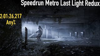 Metro Last Light ReduxSpeedrun Any in 20126217GT [upl. by Eelyam]