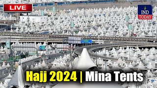 🔴LIVE Hajj 2024  Mina Tents 2024  Arafat day  Mecca live  الحج مباشر الان [upl. by Dusty]