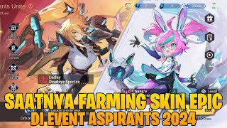 YUK FARMING SKIN EPIC DI EVENT ASPIRANT 2024  BISA DAPAT LEBIH DARI 1 SKIN EPIC GUYS MOBILE LEGEND [upl. by Giulio]